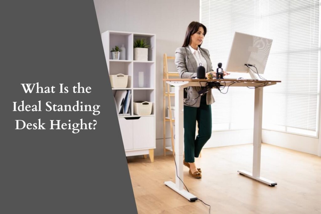 the ideal standing desk height