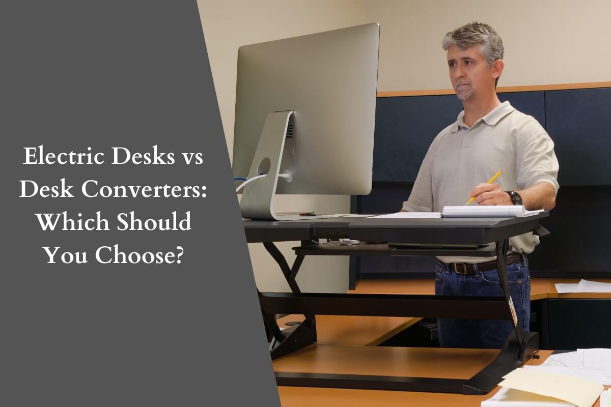Electric Desks vs Desk Converters