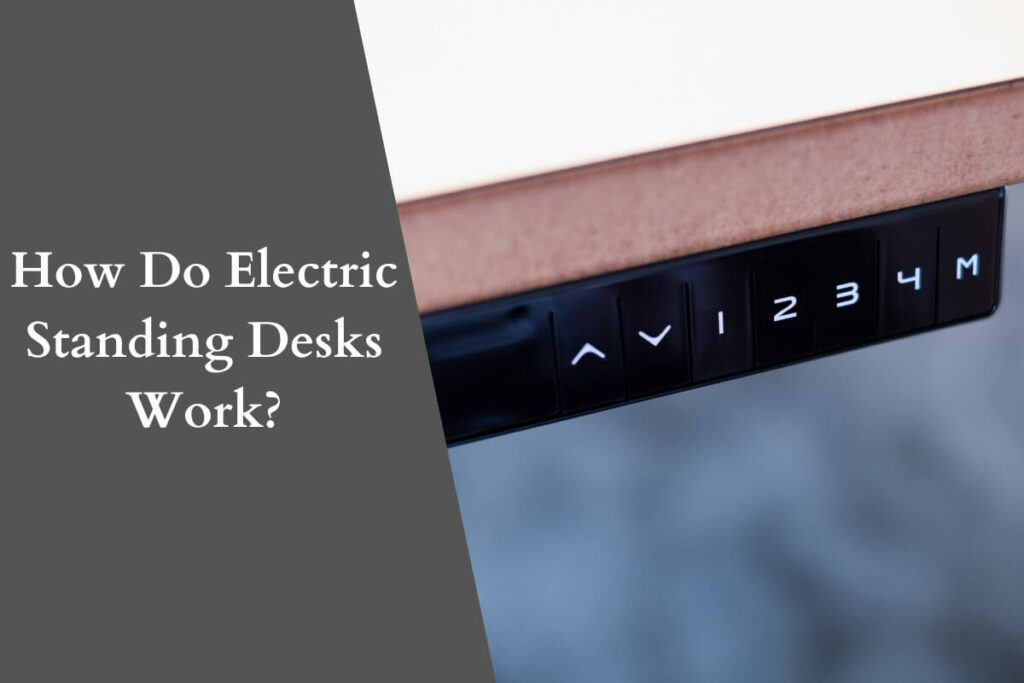 how do electric standing desks work